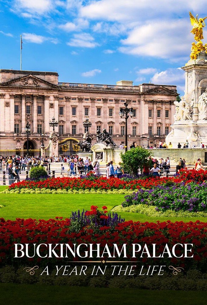 Buckingham Palace: A Year in the Life