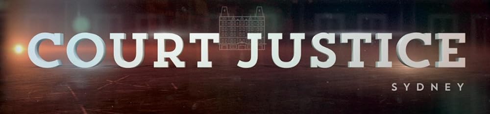 Court Justice: Sydney