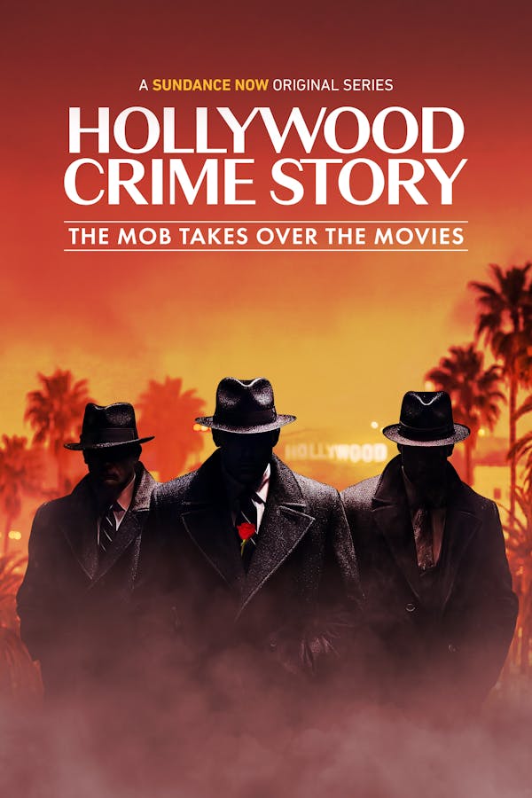 Hollywood Crime Story the Mob Takes Over the Movies