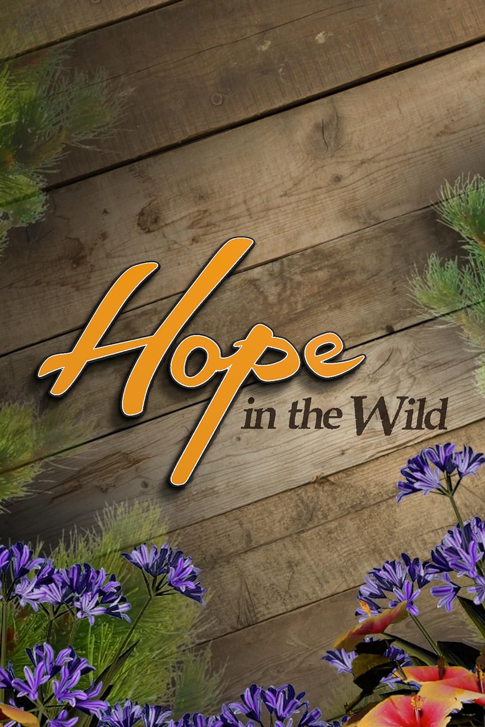 Hope in the Wild