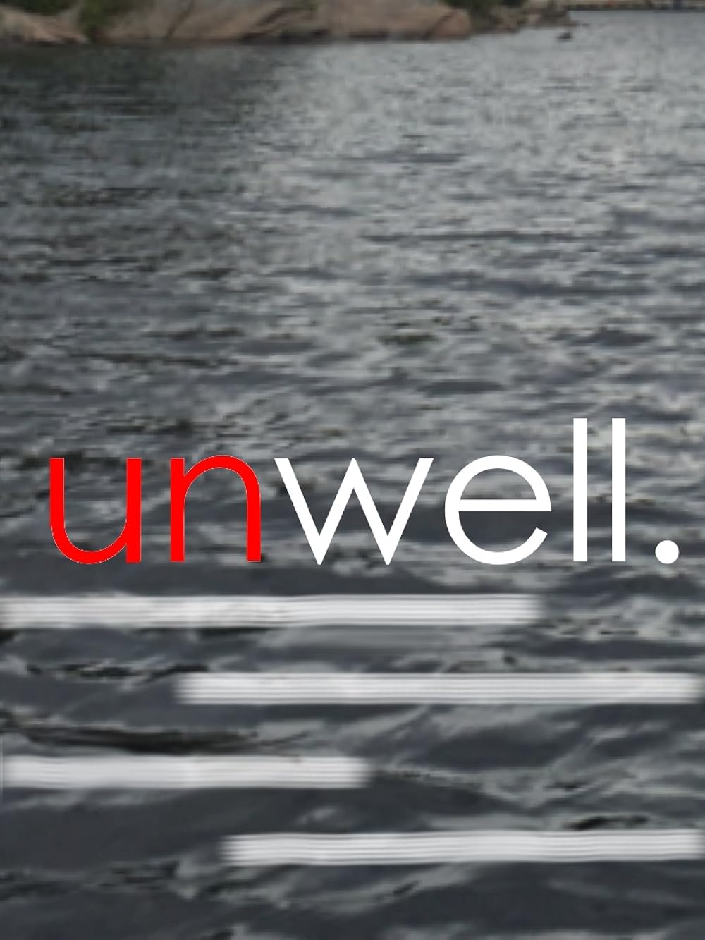 Unwell